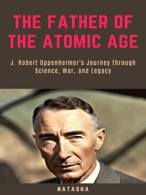 cover image of The Father of the Atomic Age